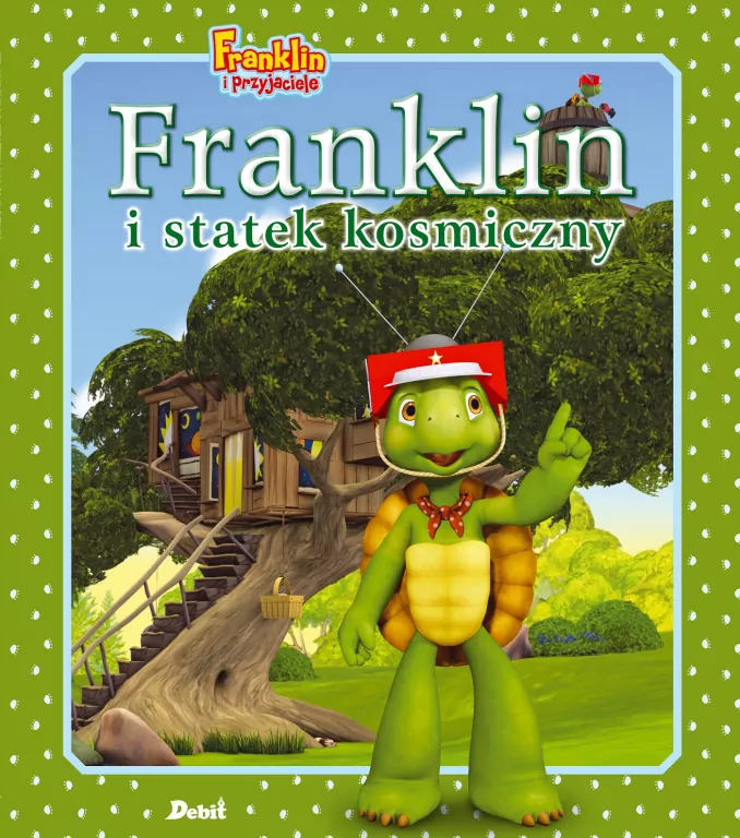 Franklin i statek kosmiczny. Franklin i przyjaciele - tantis.pl