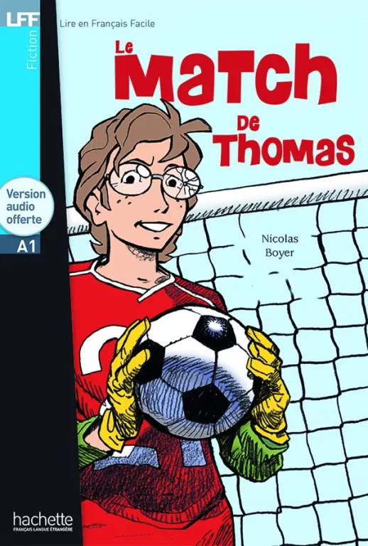 LFF Le Match de Thomas + audio online (A1) - tantis.pl