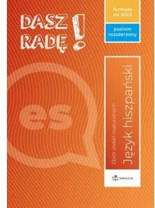 Dasz radę! Hiszpański zbiór zadań maturalnych zakres rozszerzony - tantis.pl