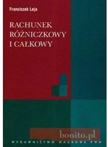 Rachunek różniczkowy i całkowy ze wstępem do równań różniczkowych - tantis.pl