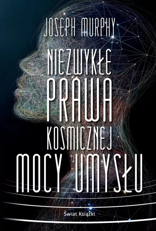 Niezwykłe prawa kosmicznej mocy umysłu - tantis.pl