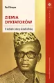 Ziemia dyktatorów. O ludziach, którzy ukradli Afrykę - tantis.pl