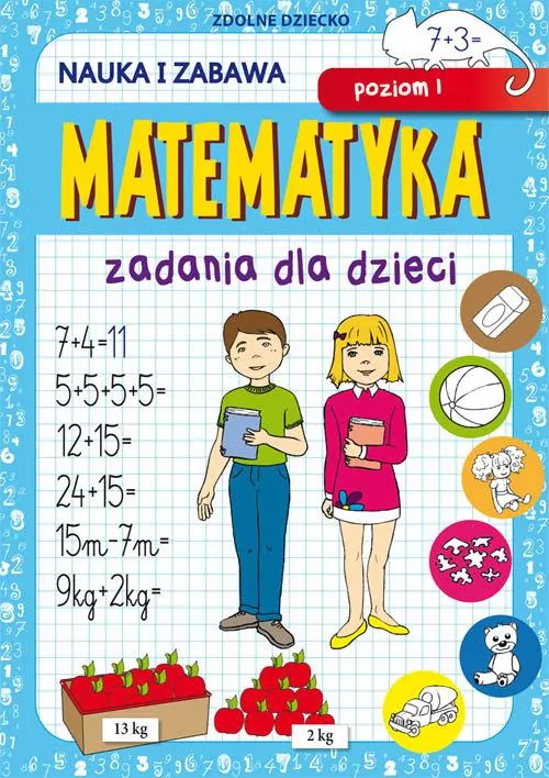 Matematyka. Zadania dla dzieci. Poziom 1 - tantis.pl