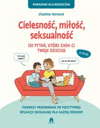 Cielesność, miłość, seksualność. 120 pytań - tantis.pl