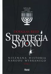 Strategia Syjonu. Nieznana historia narodu wybranego. Tom 1