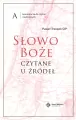 Słowo Boże czytane u źródeł. Komentarze do czytań - tantis.pl