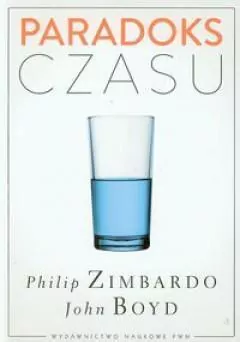 Paradoks czasu. Biblioteka psychologii współczesnej - tantis.pl