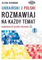 Ukraiński-polski. Rozmawiaj na każdy temat 1 - tantis.pl