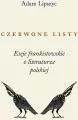 Czerwone listy. Eseje frankistowskie o... - tantis.pl
