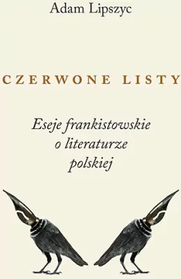Czerwone listy. Eseje frankistowskie o...