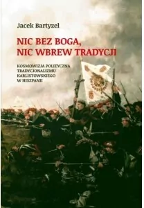 Nic bez Boga. Nic wbrew tradycji - tantis.pl