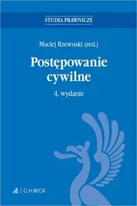 Postępowanie cywilne. 4.wydanie - tantis.pl