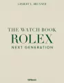 The Watch Book Rolex. Next Generation - tantis.pl