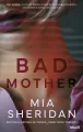 Bad mother - tantis.pl