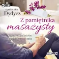 Z pamiętnika masażysty. Audiobook - tantis.pl