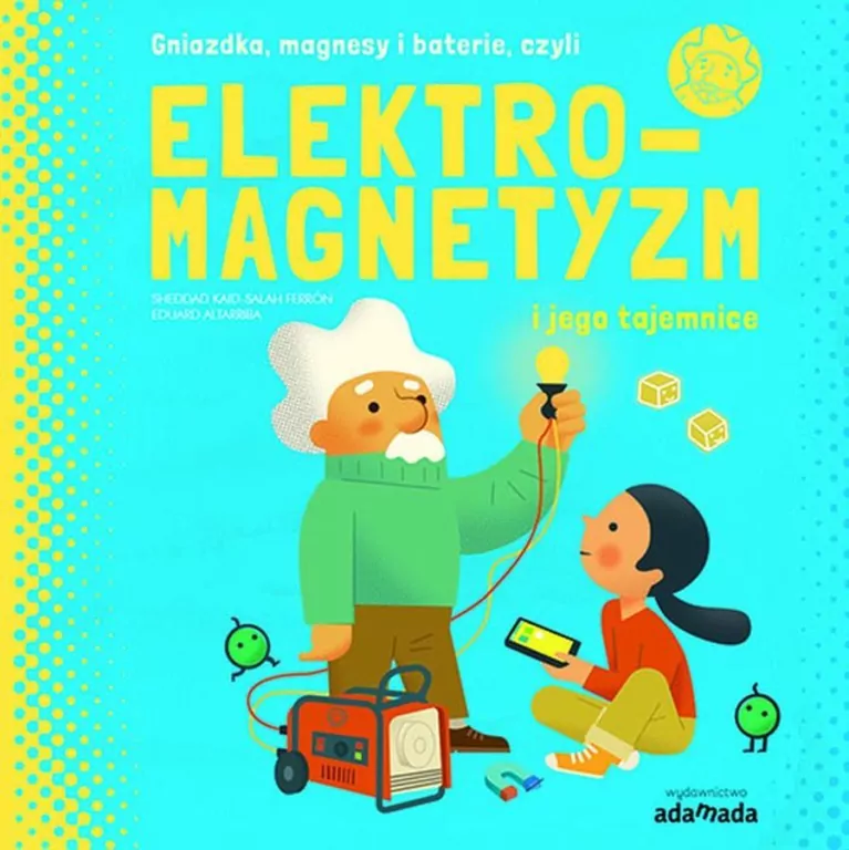 Elektromagnetyzm i jego tajemnice - tantis.pl