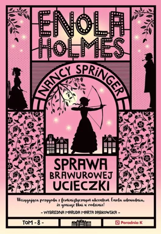Enola Holmes T.8 Sprawa brawurowej ucieczki - tantis.pl
