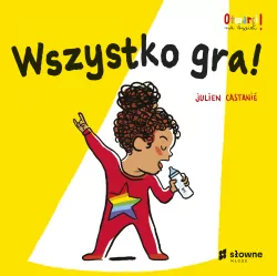 Wszystko gra! Otwarci na świat!