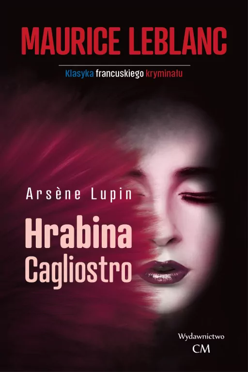 Hrabina Cagliostro. Arsene Lupin. Tom 12 - tantis.pl