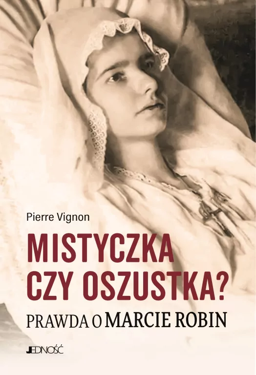 Mistyczka czy oszustka? Prawda o Marcie Robin - tantis.pl