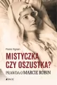 Mistyczka czy oszustka? Prawda o Marcie Robin - tantis.pl