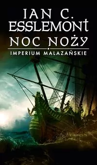 Noc noży. Imperium Malazańskie. Tom 1 - tantis.pl