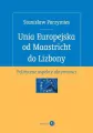 Unia Europejska od Maastricht do Lizbony - tantis.pl