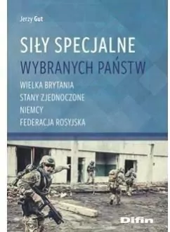 Siły Specjalne wybranych państw. - tantis.pl