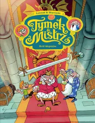 Tymek i Mistrz. Król kłopotów T.5