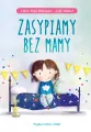 Zasypiamy bez mamy - tantis.pl