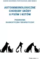 Choroby autoimmunologiczne skóry u psów i kotów - tantis.pl