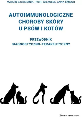 Choroby autoimmunologiczne skóry u psów i kotów