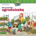 Mam przyjaciółkę ogrodniczkę. Mądra Mysz - tantis.pl