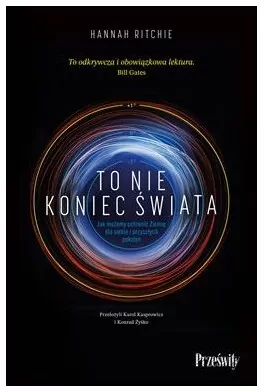 To nie koniec świata. Jak możemy ochronić Ziemię.. - tantis.pl