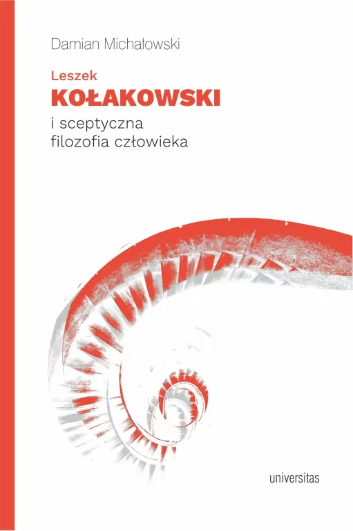 Leszek Kołakowski i sceptyczna filozofia... - tantis.pl