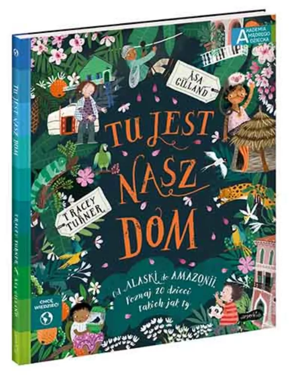 Tu jest nasz dom. Akademia mądrego dziecka - tantis.pl