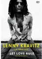 Lenny Kravitz. Let Love Rule. Autobiografia - tantis.pl