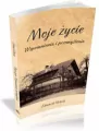 Moje życie. Wspomnienia i przemyślenia - tantis.pl