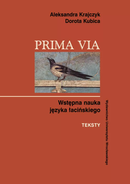 Prima Via. Wstępna nauka języka łacińskiego - tantis.pl