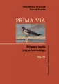 Prima Via. Wstępna nauka języka łacińskiego - tantis.pl