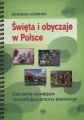 Święta i obyczaje w Polsce. Ćwiczenia rozwijające i kształtujące procesy poznawcze - tantis.pl
