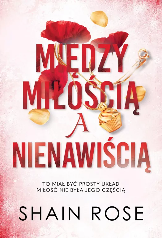 Między miłością a nienawiścią. Miliarderzy z klanu Hardych. Tom 2 - tantis.pl