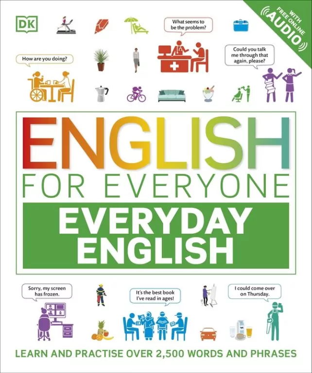 English for Everyone Everyday English. Learn and Practise Over 2,500 Words and Phrases wer. angielska - tantis.pl