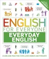 English for Everyone Everyday English. Learn and Practise Over 2,500 Words and Phrases wer. angielska - tantis.pl