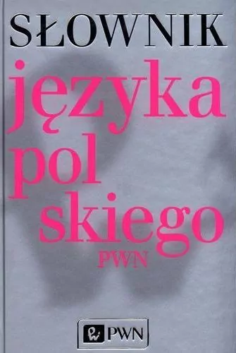 Słownik języka polskiego PWN - tantis.pl