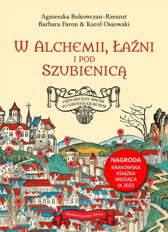 W alchemii, łaźni i pod szubienicą - tantis.pl