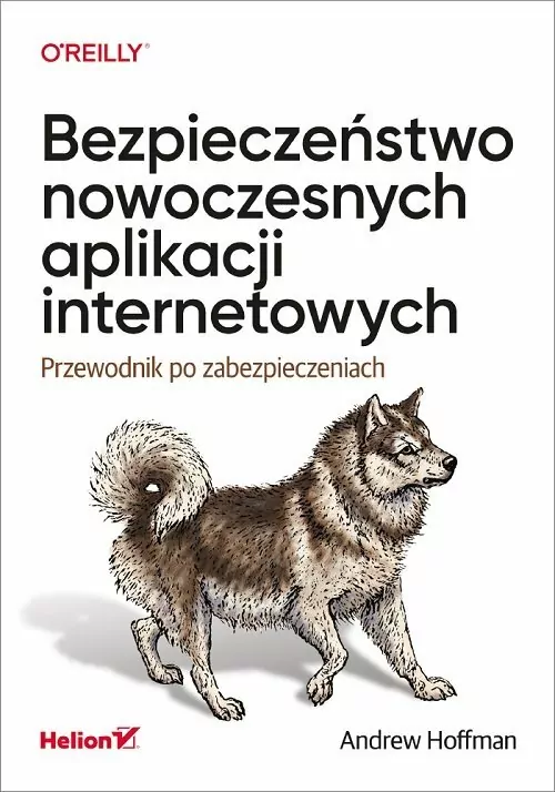 Bezpieczeństwo nowoczesnych aplikacji internetowych. Przewodnik po zabezpieczeniach - tantis.pl