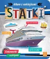 Statki. Album z naklejkami. Ciekawostki - tantis.pl