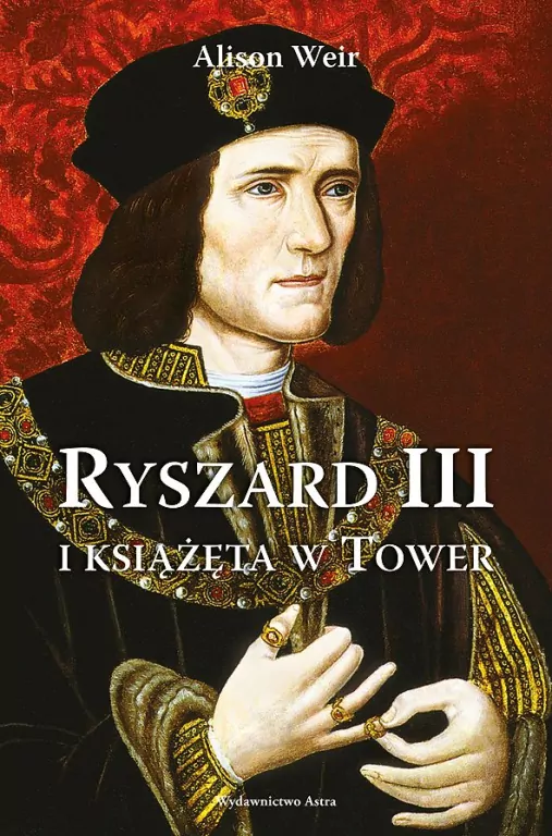 Ryszard III i książęta w Tower - tantis.pl