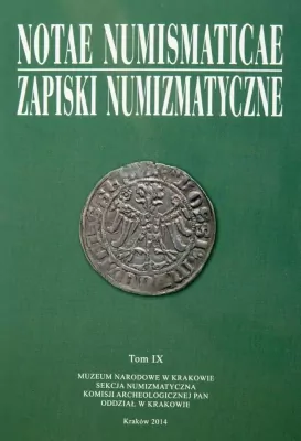 Notae Numismaticae. Zapiski Numizmatyczne. Tom 9